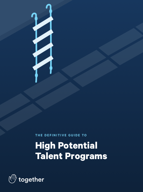 The Definitive Guide to High Potential Talent Programs