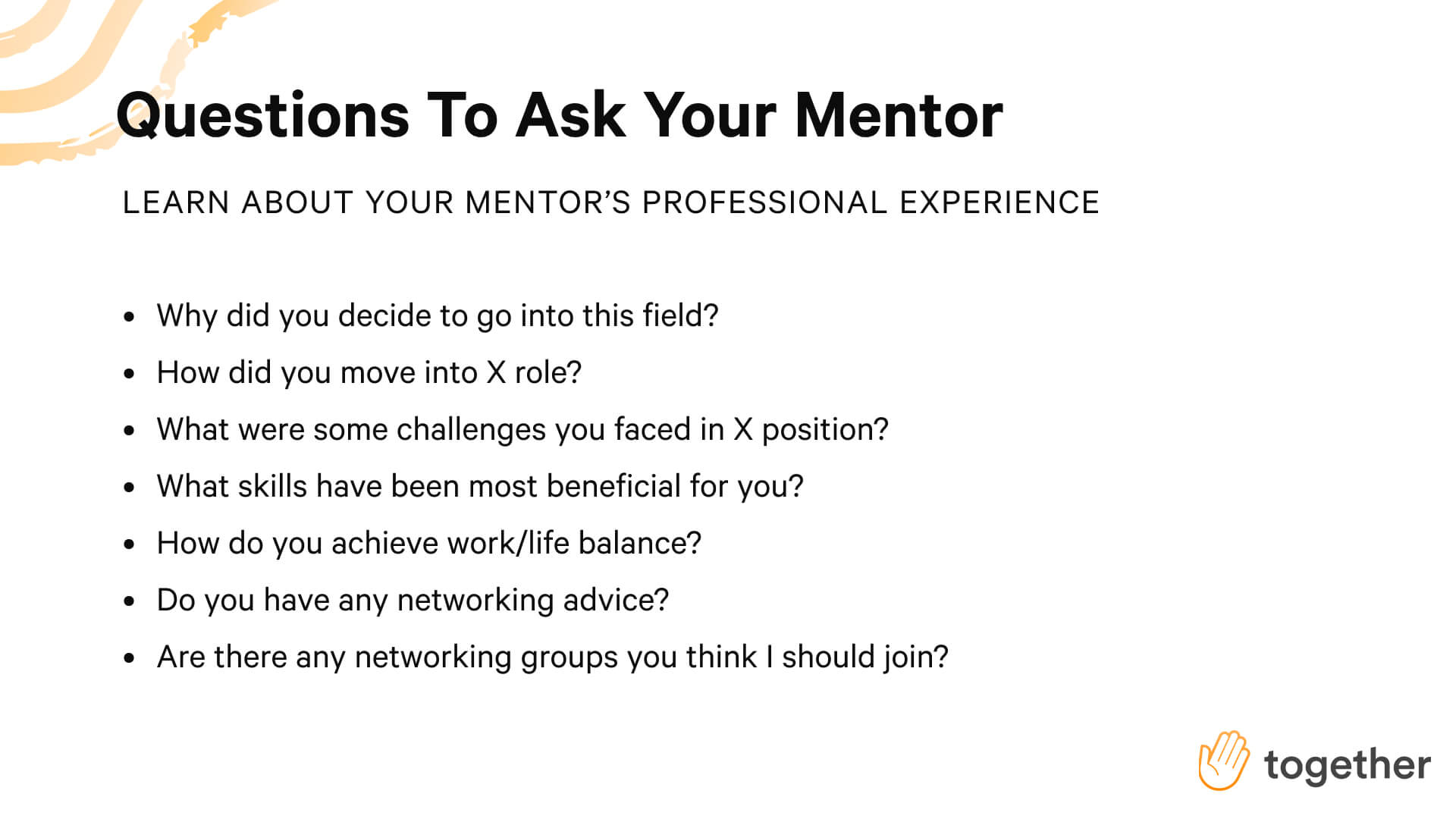 Questions to ask your mentor to learn about their professional experience