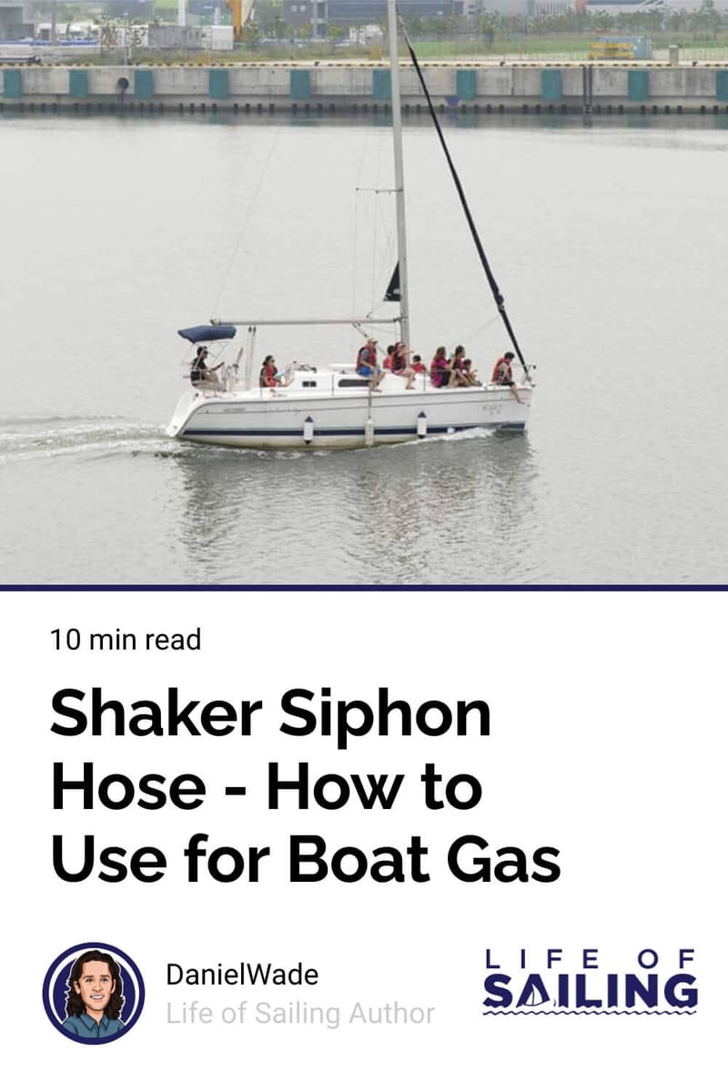 Shaker Siphon Hose How to Use for Boat Gas Life of Sailing
