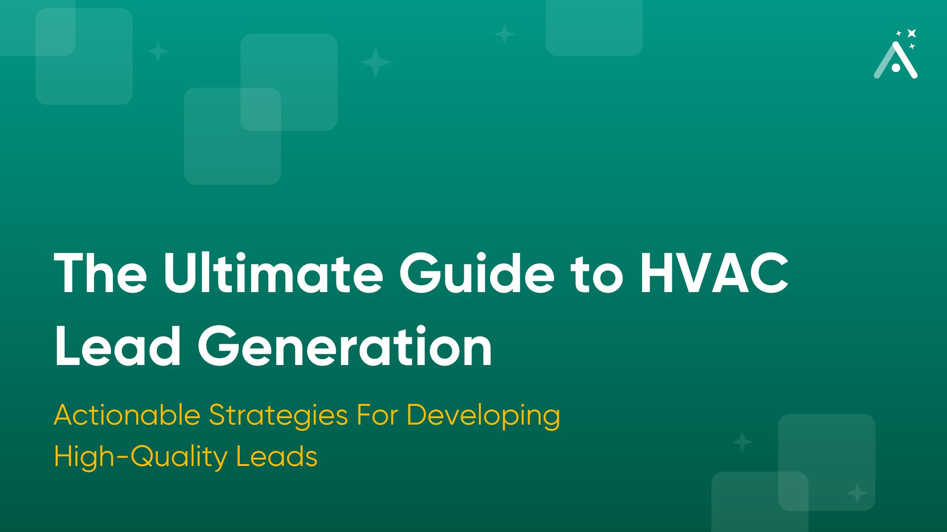 The Ultimate Guide to HVAC Lead Generation Adalo Blog