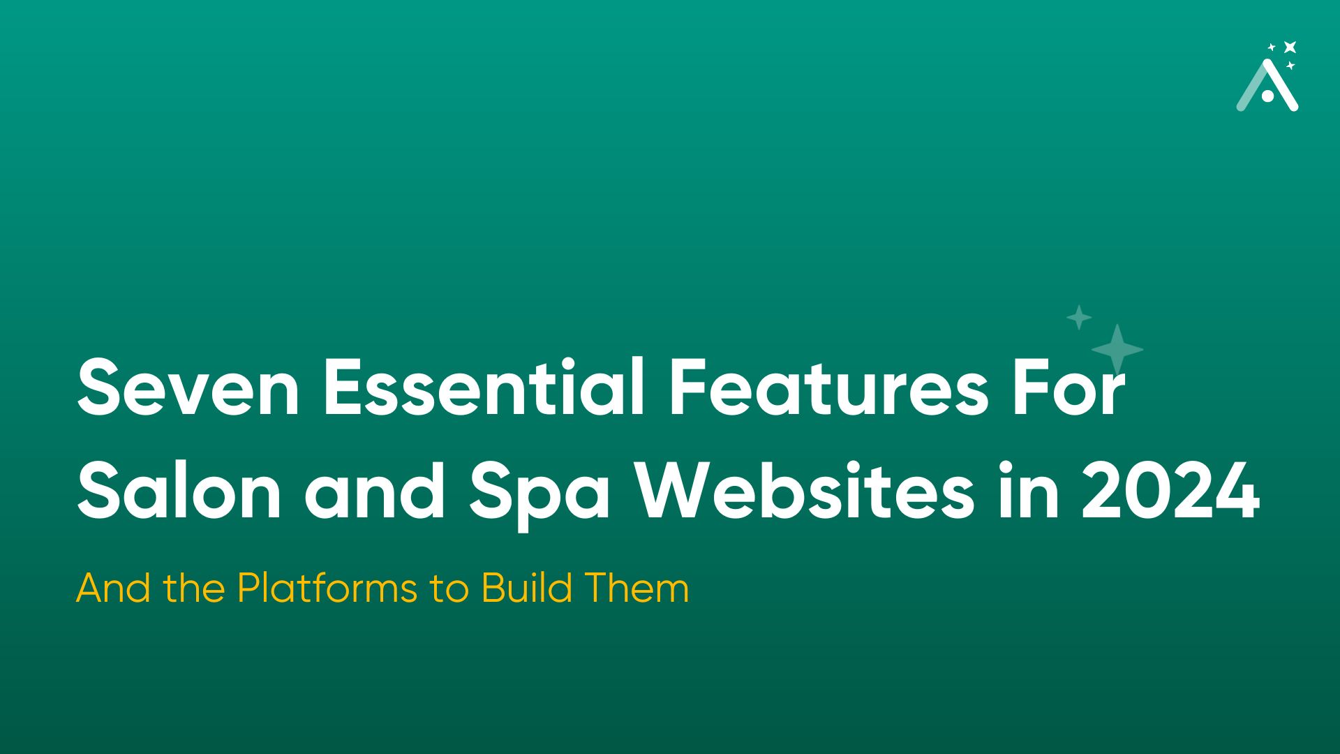 Seven Essential Features For Salon And Spa Websites In 2024 And The Seven essential features for salon and spa websites in 2024 and the