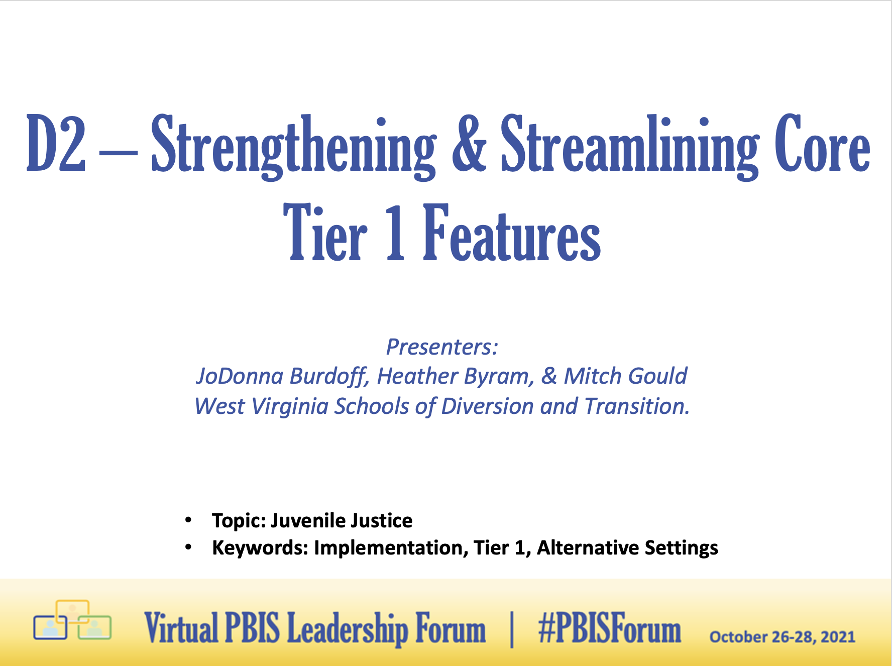 Center on PBIS Video [Session D2] PBIS Forum 2021 Strengthening and