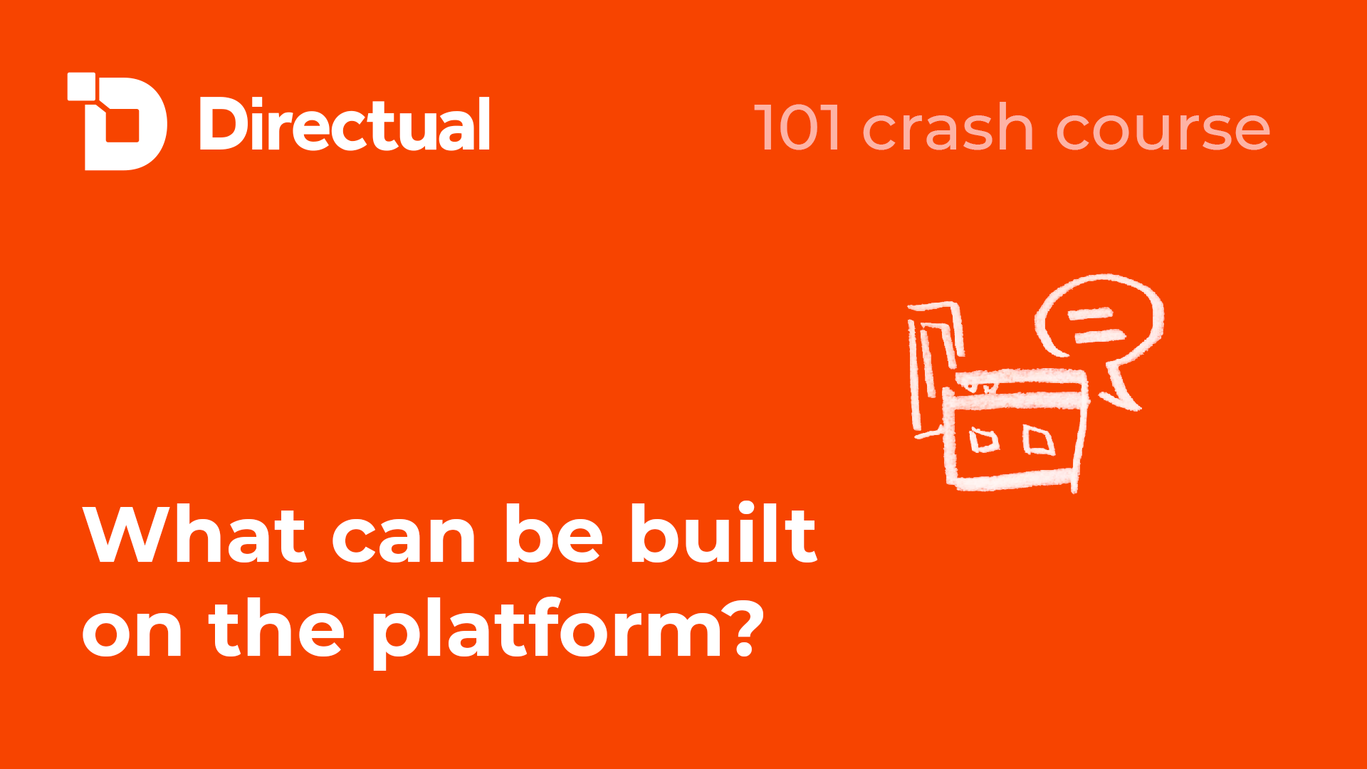 What can be built on Directual | 101-crash course | Directual.com