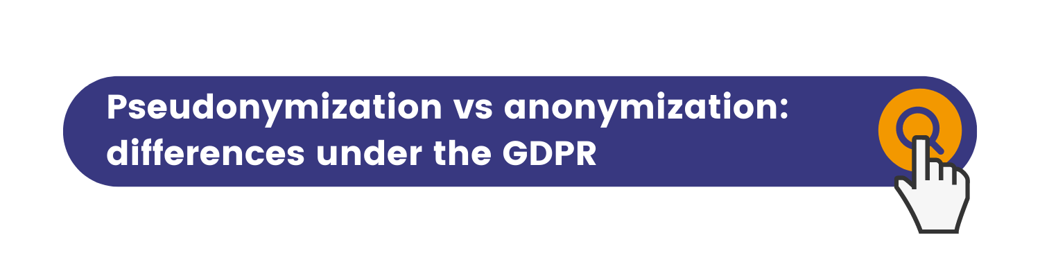 pseudonymization vs anonymization