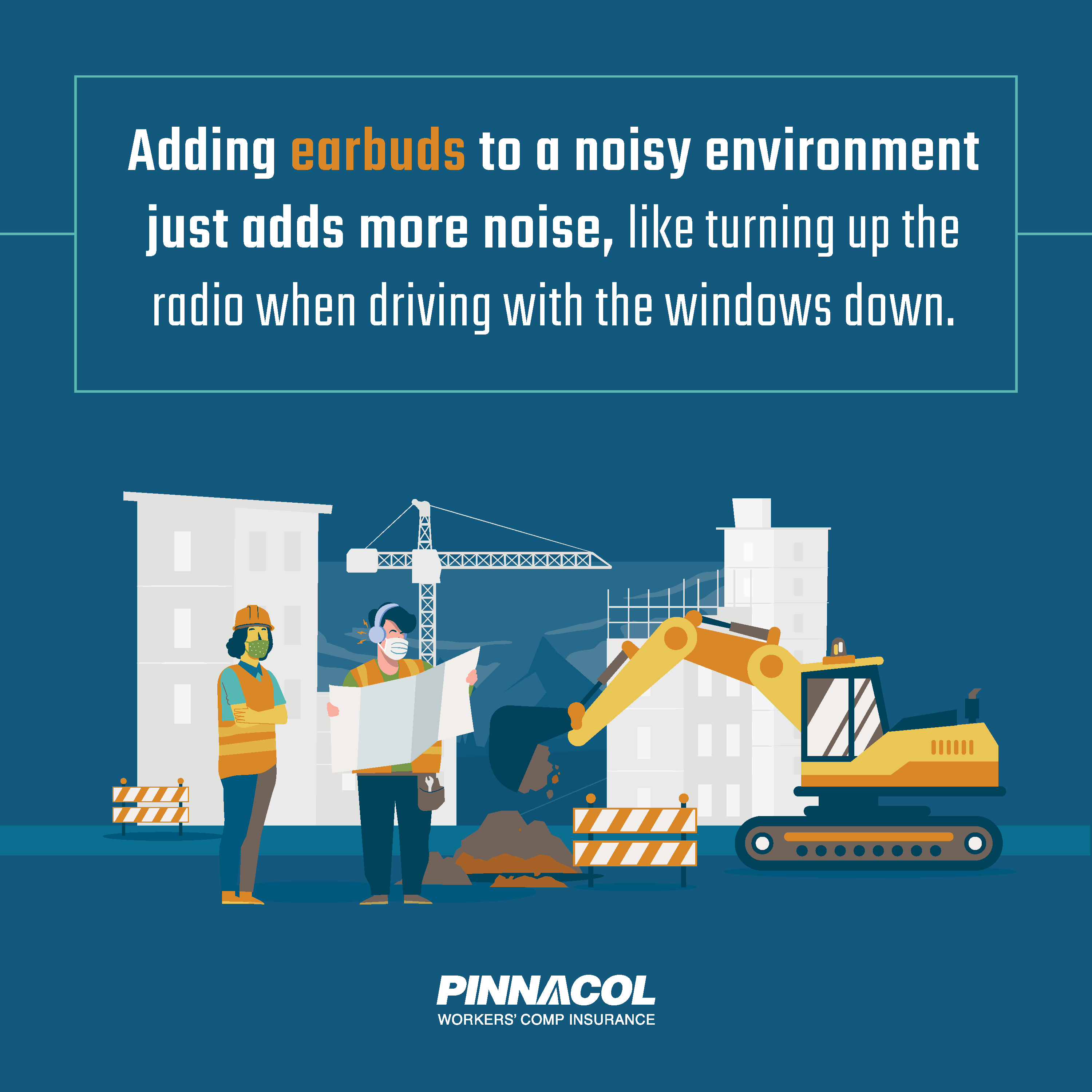 Earbuds could harm employee health and workplace safety.