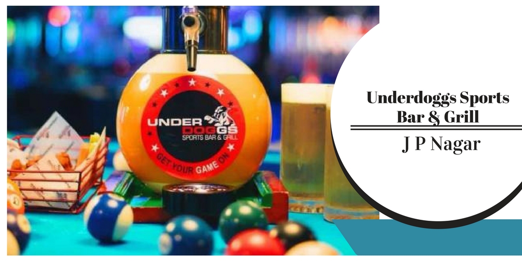 Underdoggs Sports Bar & Grill: Bangalore Nightlife
