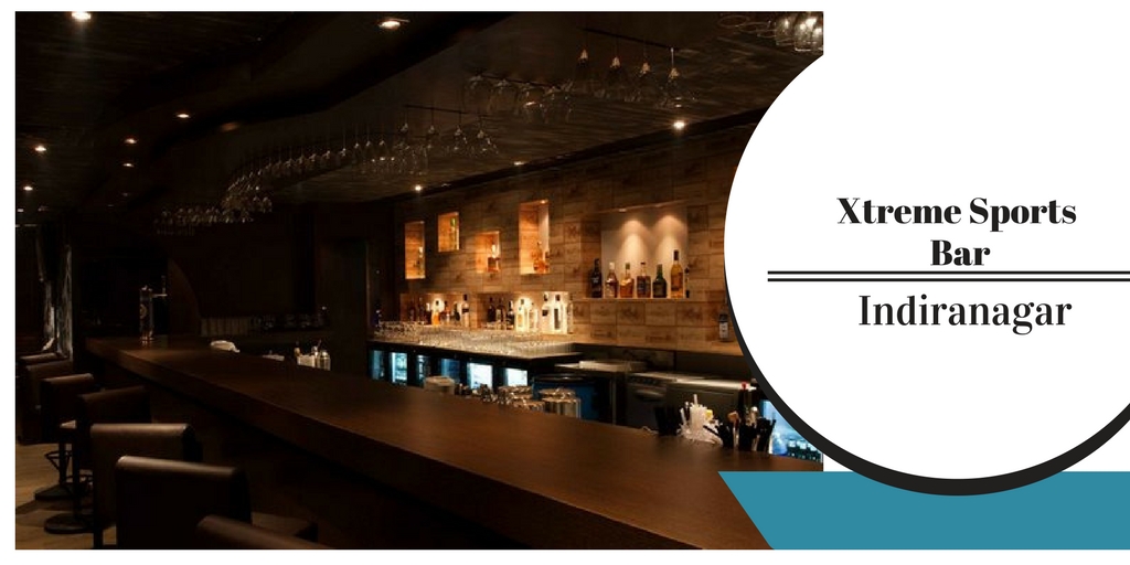 Xtreme Sports Bar: Bangalore Nightlife