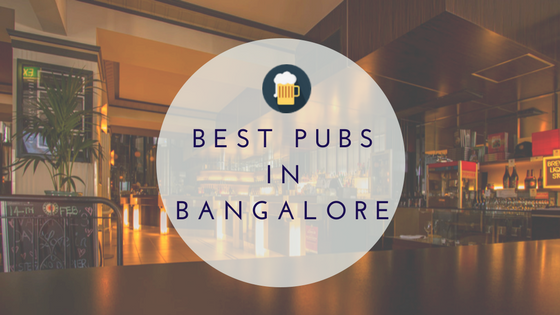 best things to do in Bangalore best pubs