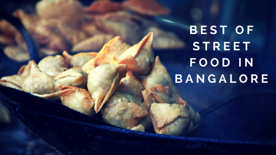 best things to do in Bangalore Street food in Bangalore