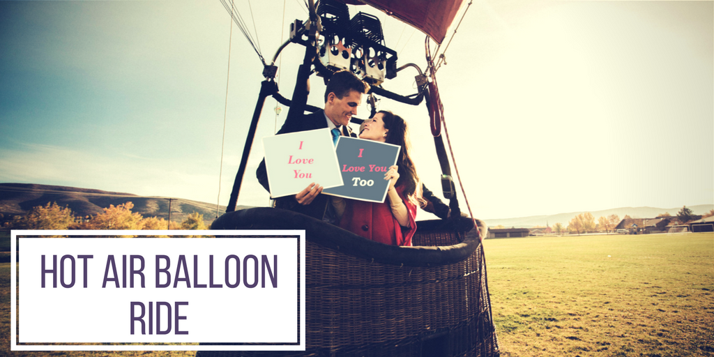 adventurous proposal ideas hot air balloon ride
