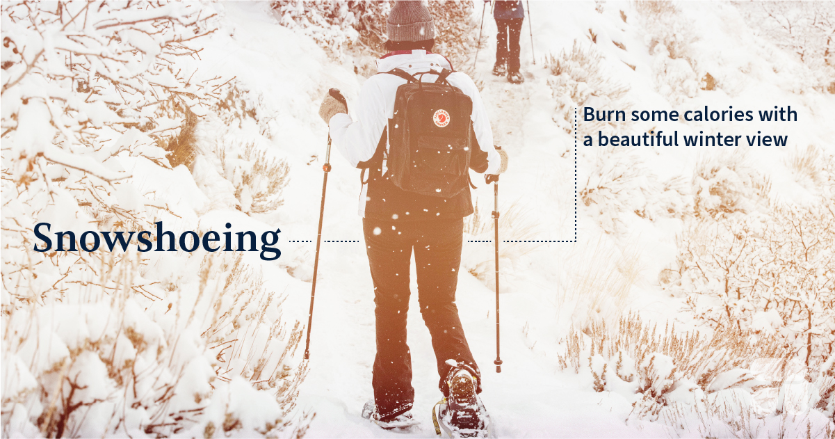 snowshoeing healthy winter activities