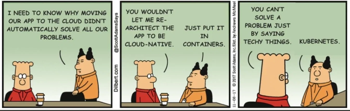 Dilbert Kubernetes cartoon © 2017 Scott Adams, Inc.