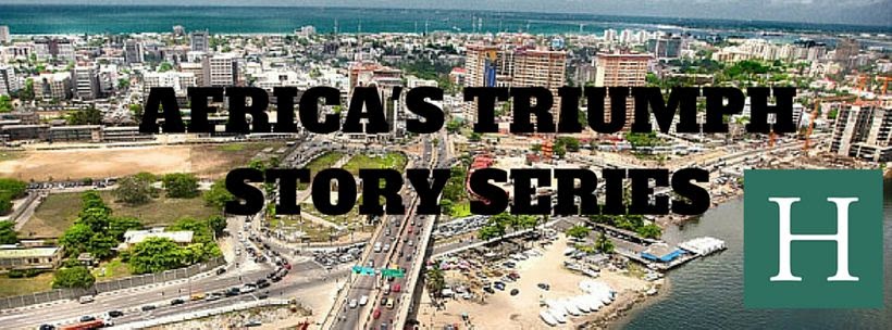 Emerging from unbelievable trials to triumph, Africa's Triumph Story Series (#ATSS) highlights the continent's successful fac