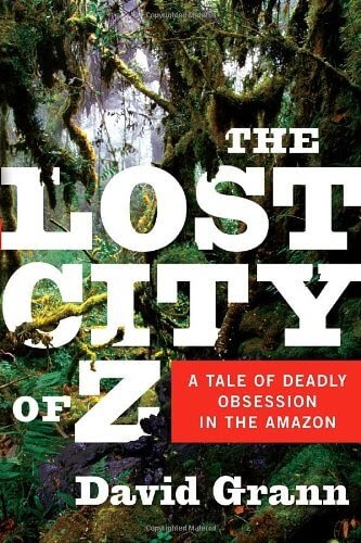 The Lost City of Z by David Gram