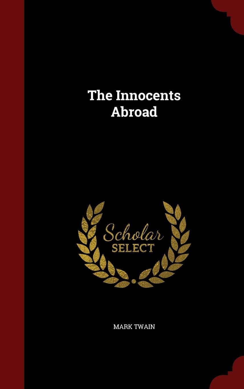 Innocents Abroad by Mark Twain