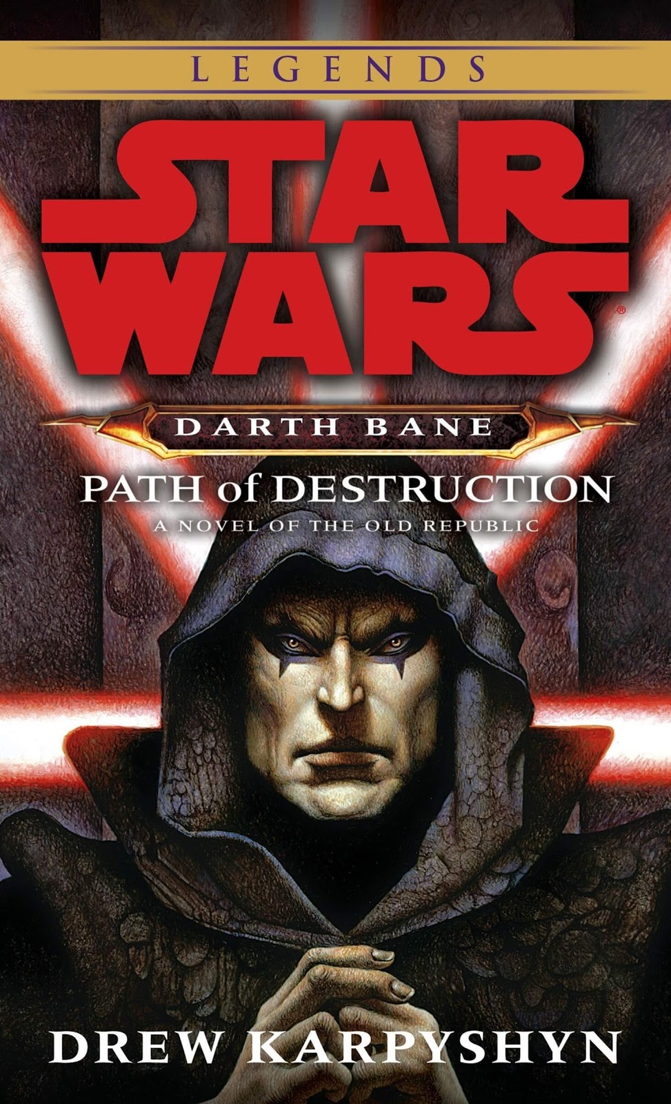 Darth Bane: Path of Destruction by Drew Karpyshyn