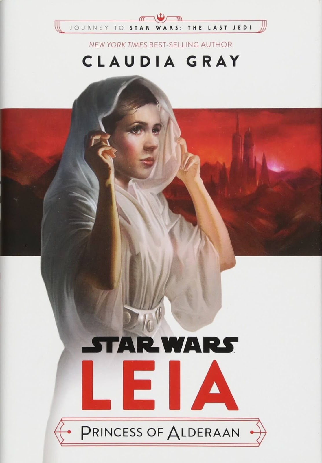 Leia, Princess of Alderaan by Claudia Gray