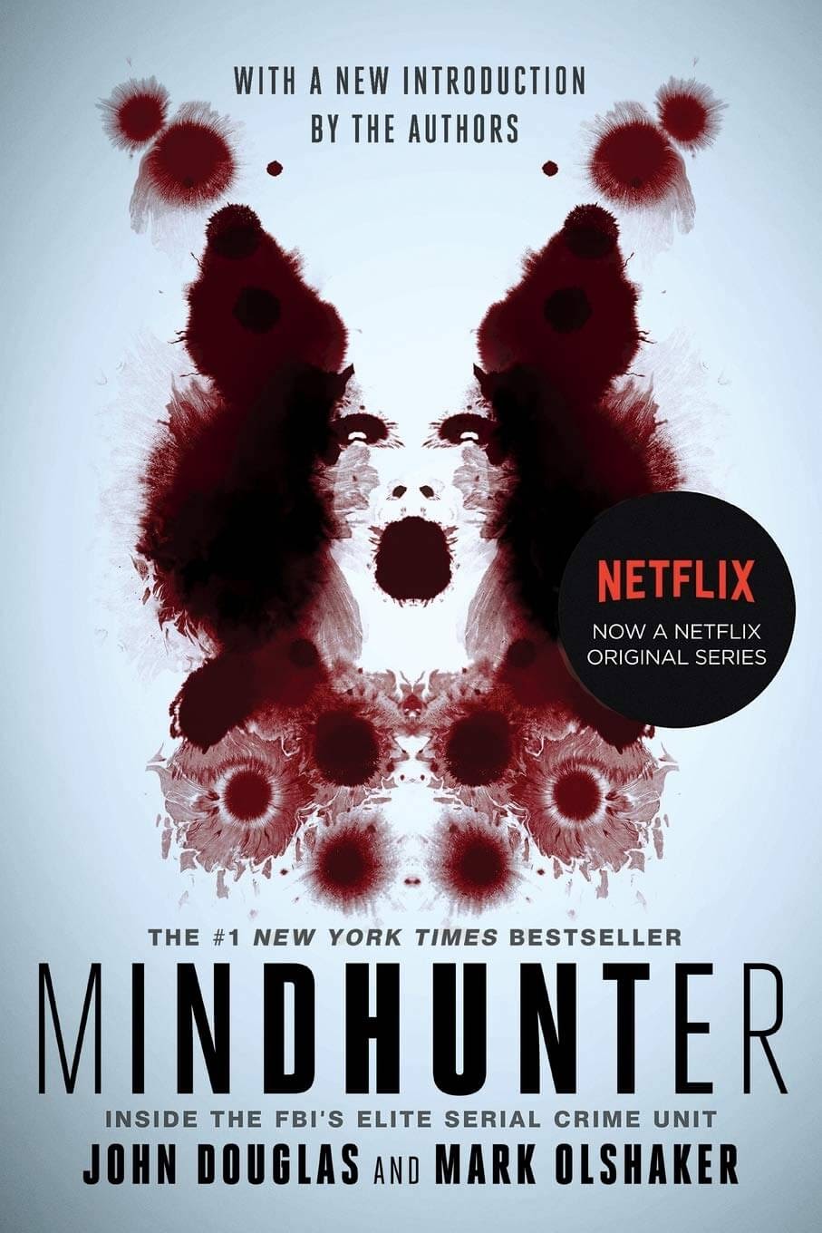 Mindhunter: Inside the FBI's Elite Serial Crime Unit by John E. Douglas and Mark Olshaker