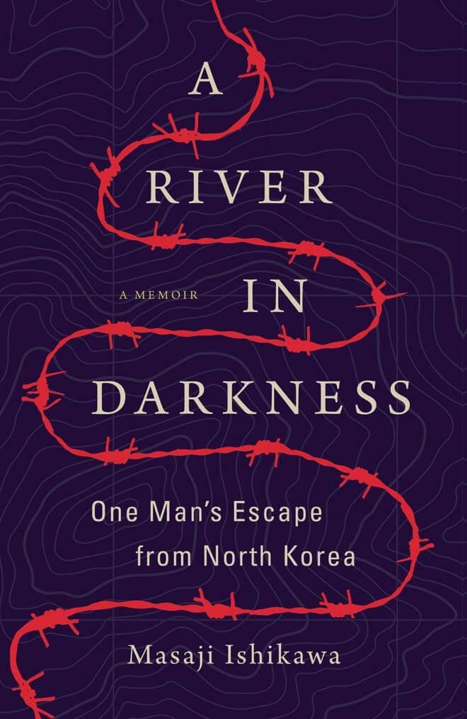 A River in Darkness: One Man's Escape from North