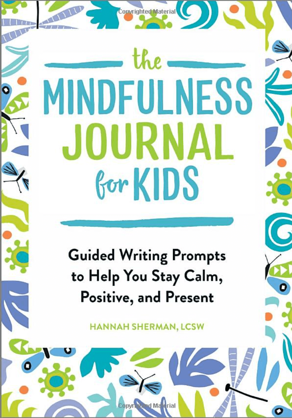 The Mindfulness Journal for Kids
