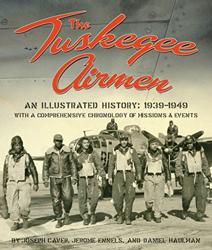 The Tuskegee Airmen: An Illustrated History