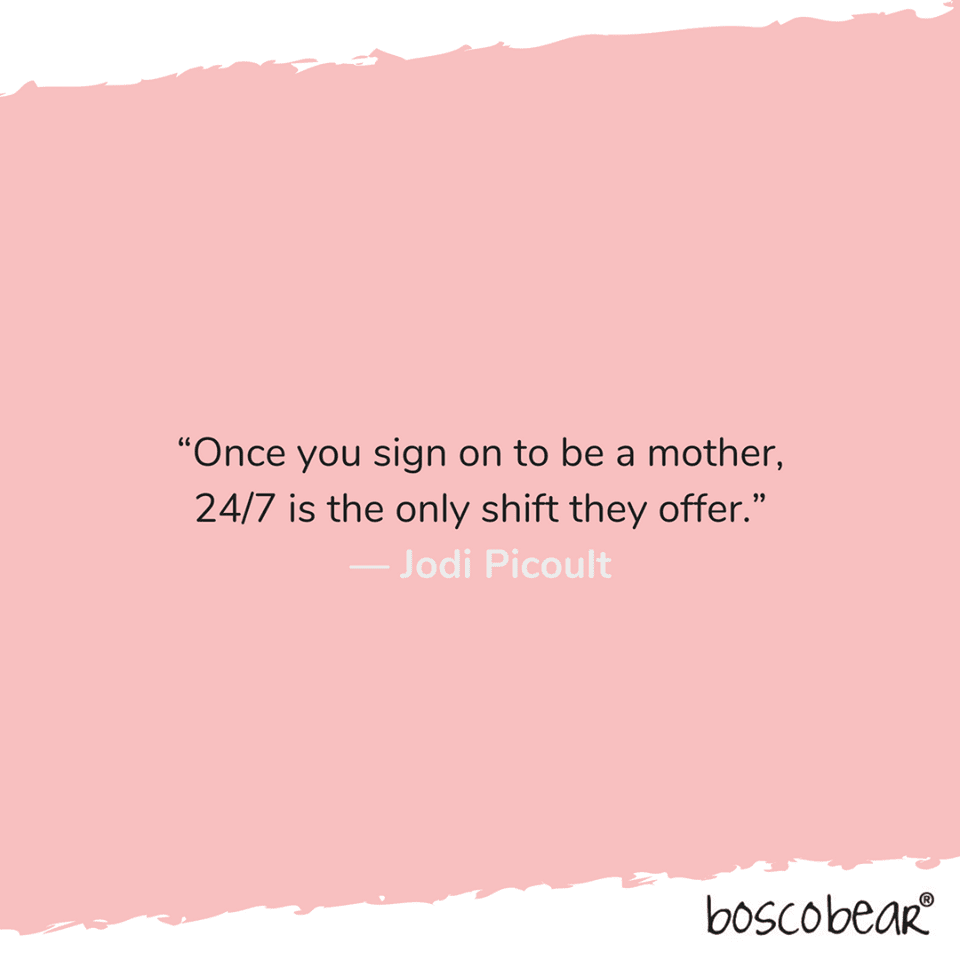 Once you sign on to be a mother, 24/7 is the only shift they offer.Â