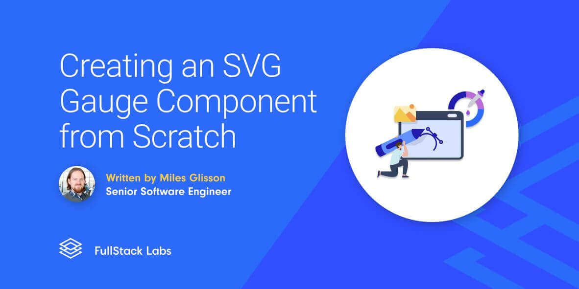 Creating an SVG Gauge Component from Scratch