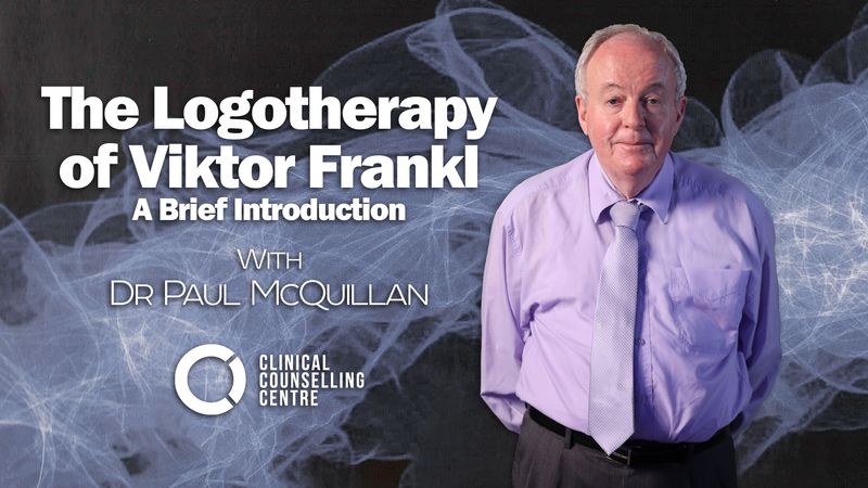 The Logotherapy of Viktor Frankl A Brief Introduction CCC