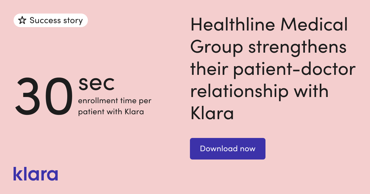Healthline Medical Group Klara improves patient experience