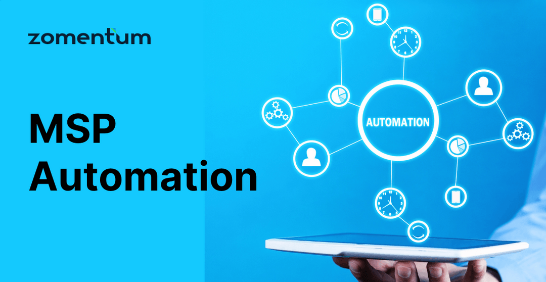 Complete Guide to MSP Automation