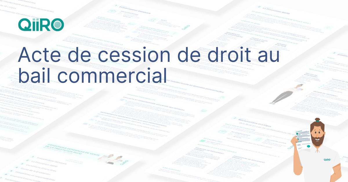 Acte de cession de droit au bail commercial : modèle à télécharger