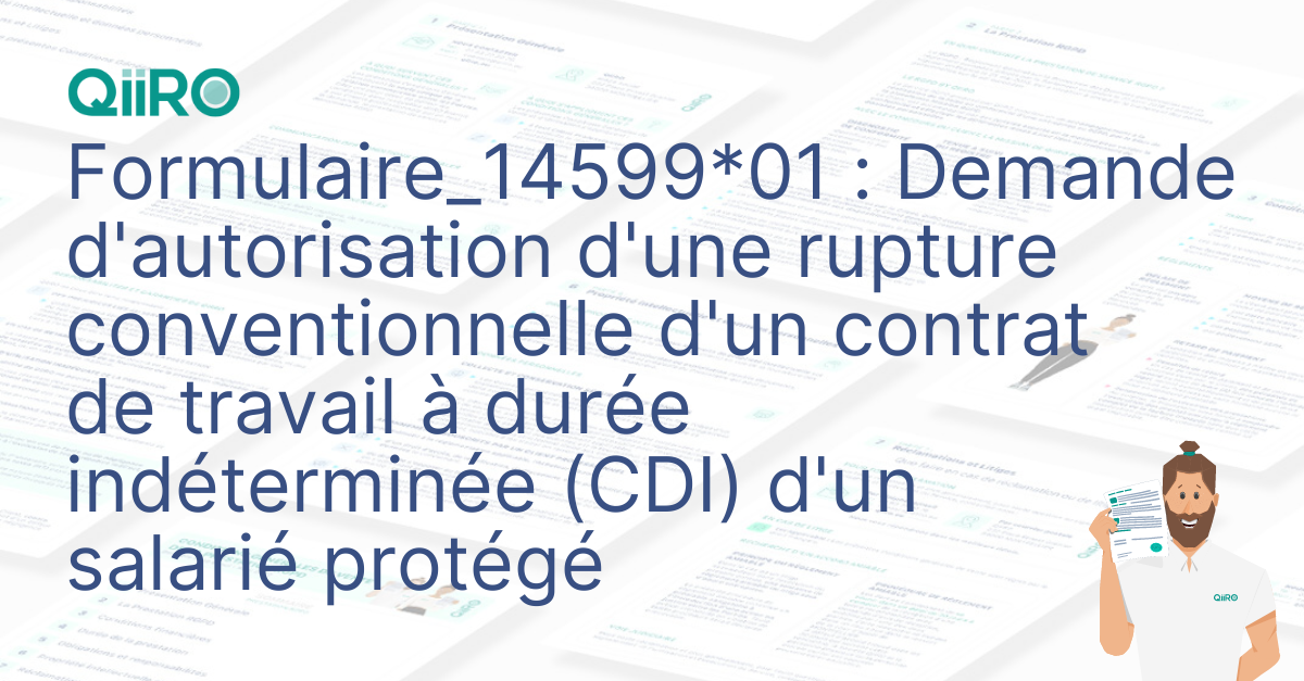 Formulaire_14599*01 : Demande d'autorisation d'une rupture