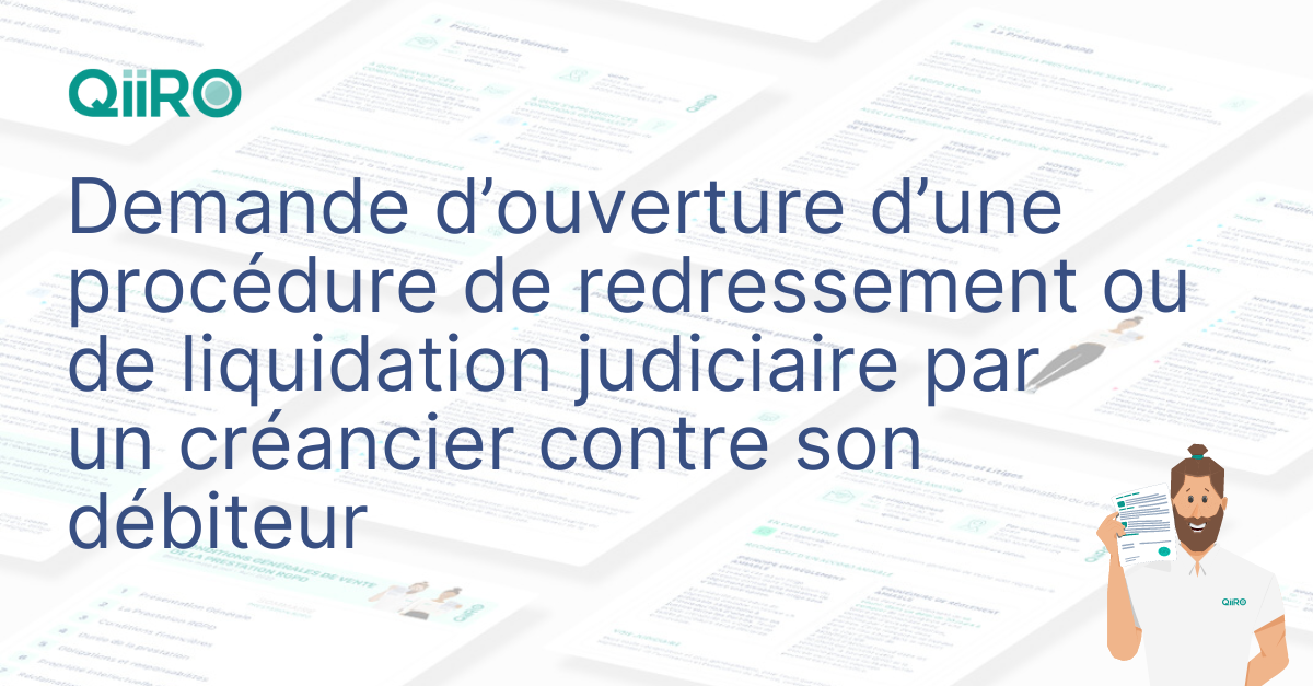 Demande d’ouverture d’une procédure de redressement ou de liquidation