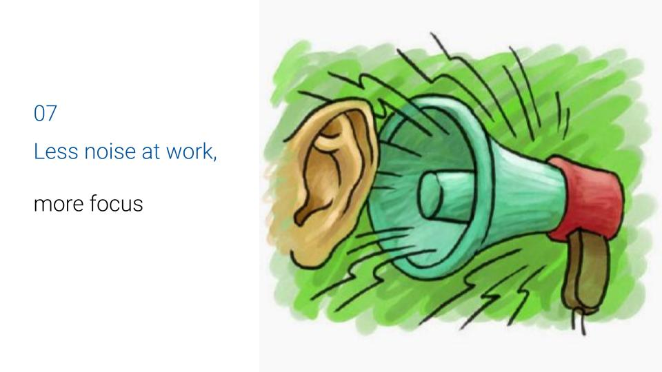 Less noise