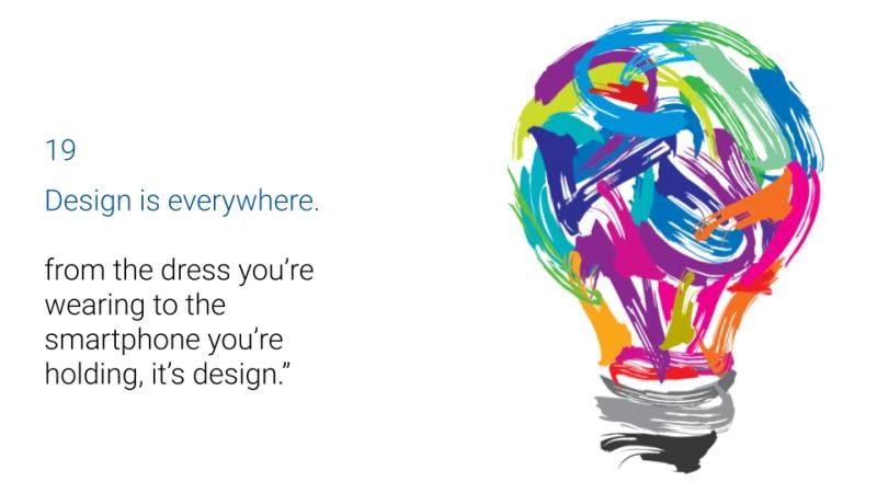 Design is everywhere