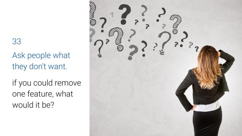 Ask people what they don't want