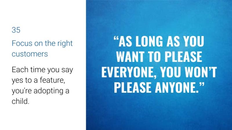 Focus on the right customers