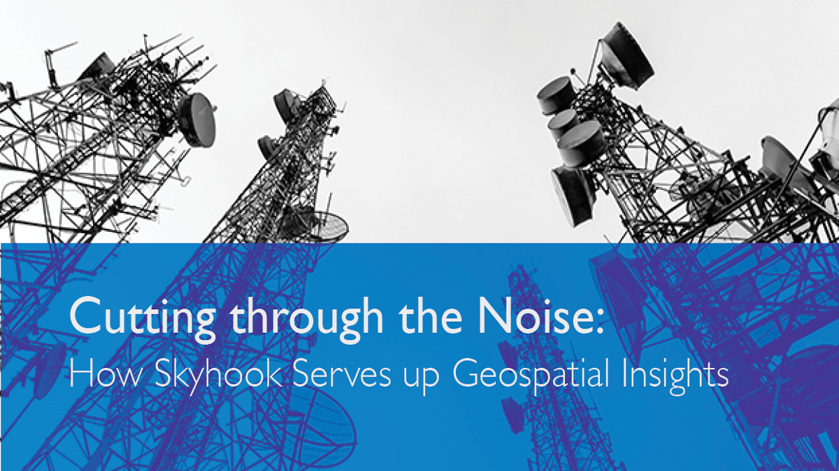 Skyhook Customer Story