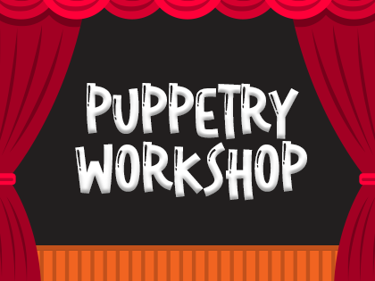 Puppetry Workshop – Arts Center of Coastal Carolina