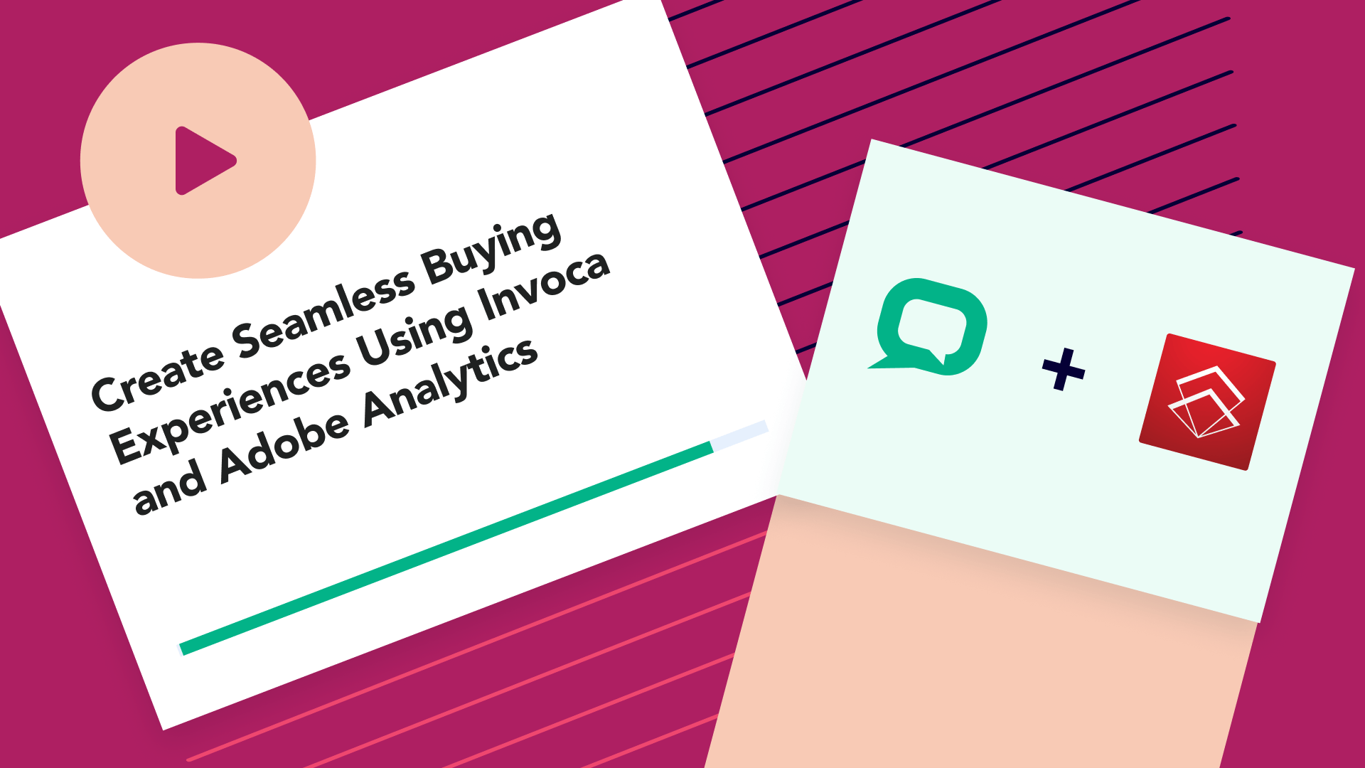 Create Seamless Buying Experiences Using Invoca and Adobe Analytics