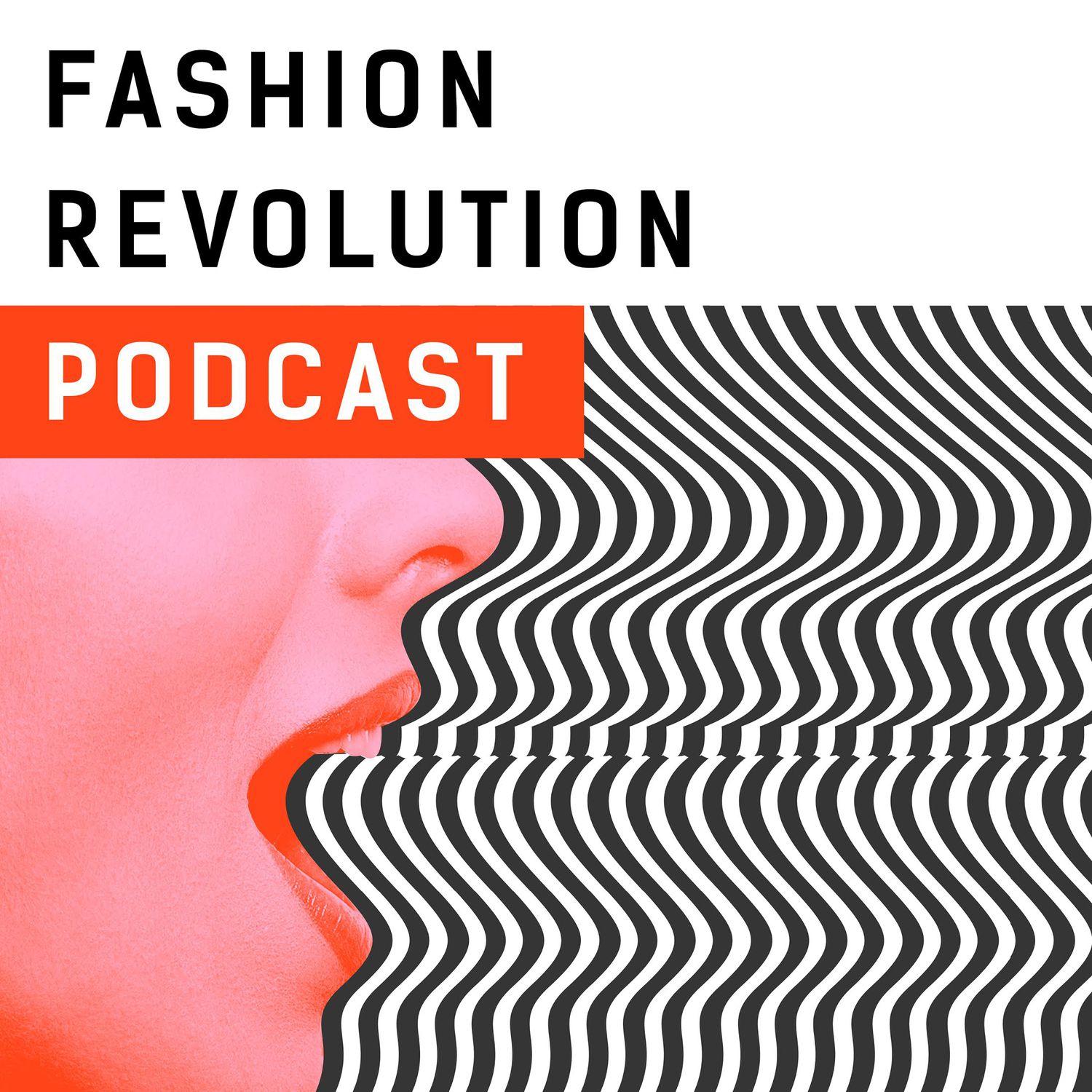our-favourite-fashion-podcasts-listen-now-fashion-revolution
