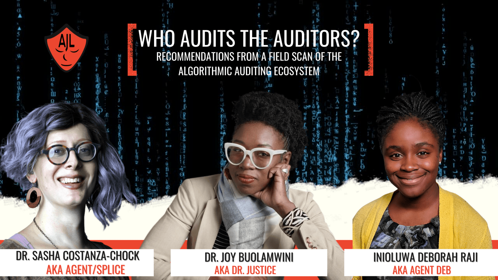 Who Audits The Auditors Algorithmic Justice League