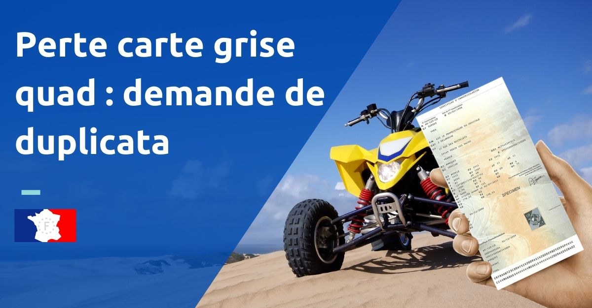 perte carte grise quad