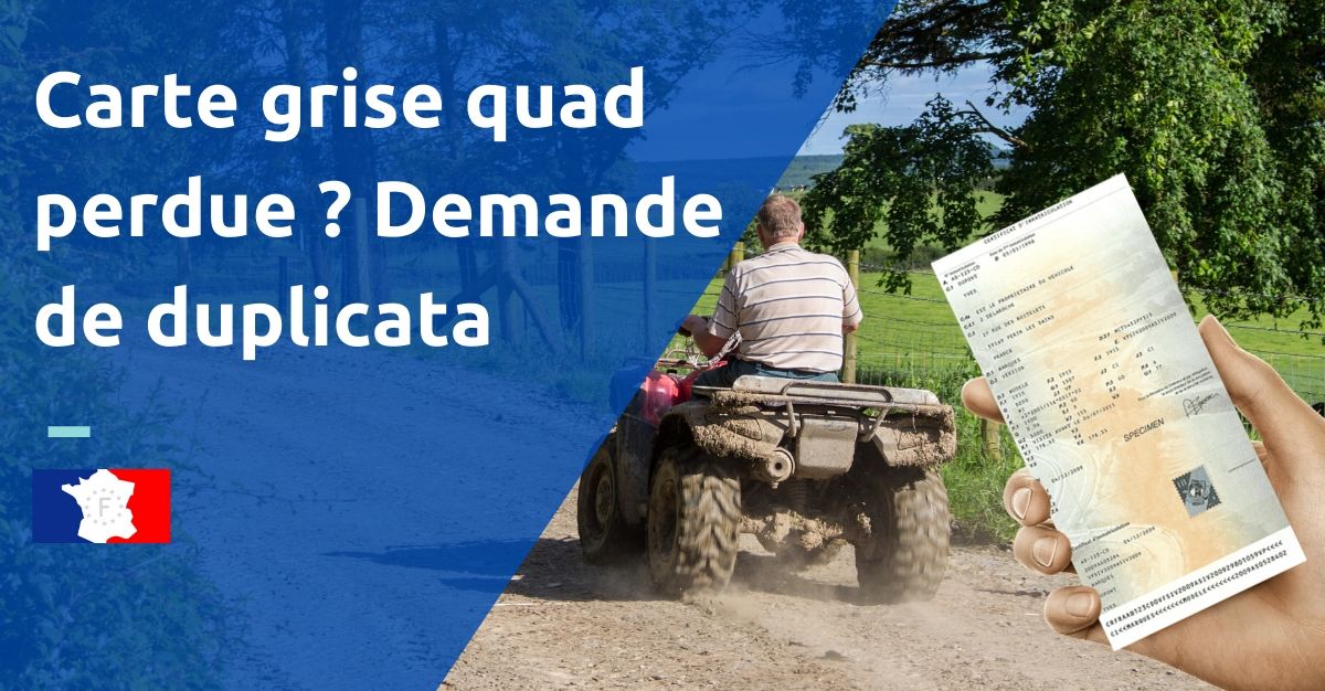 carte grise quad perdue