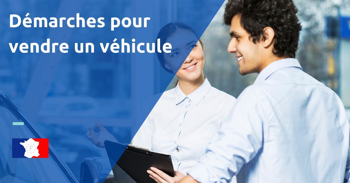 démarches pour vendre un véhicule