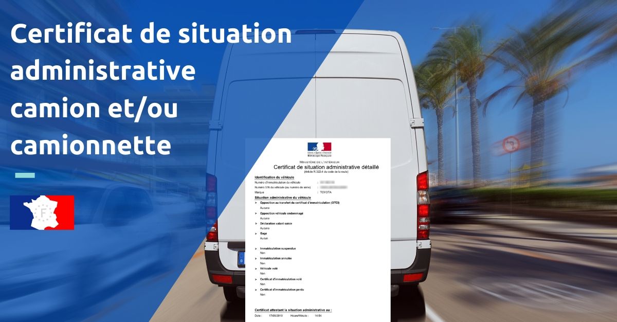 certificat de situation administrative camion / camionnette