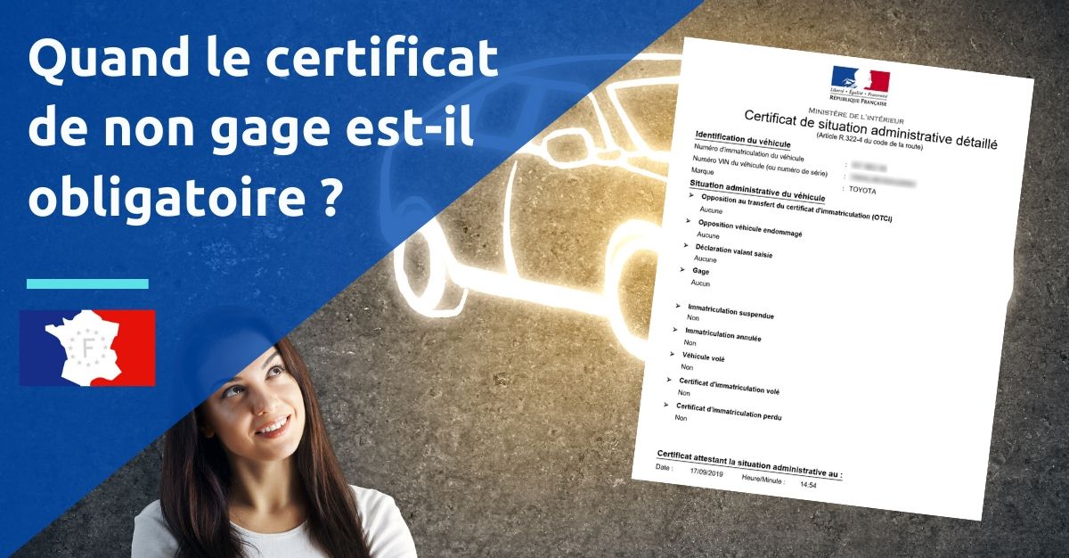 certificat de non gage obligatoire ou pas