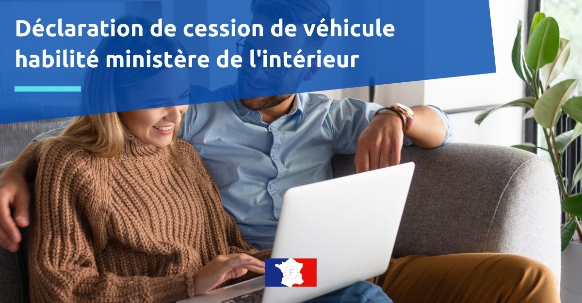 déclaration de cession ministère de l'intérieur