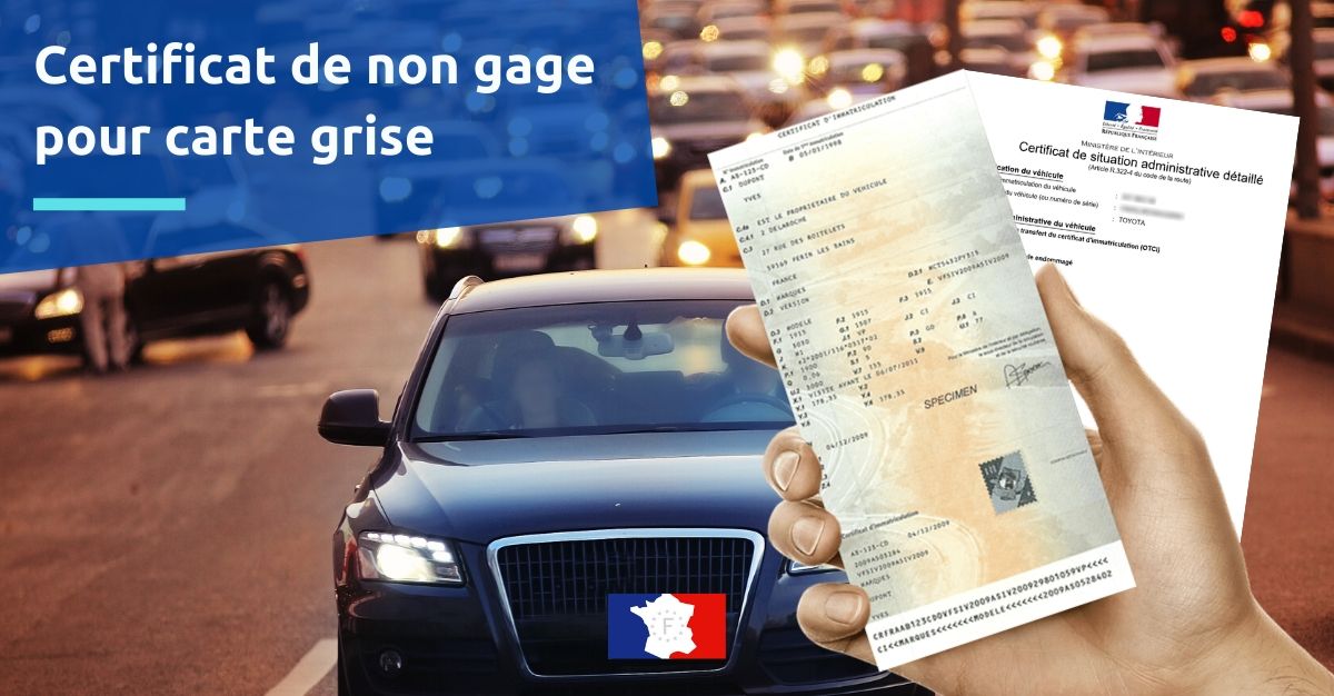 certificat de non gage pour carte grise