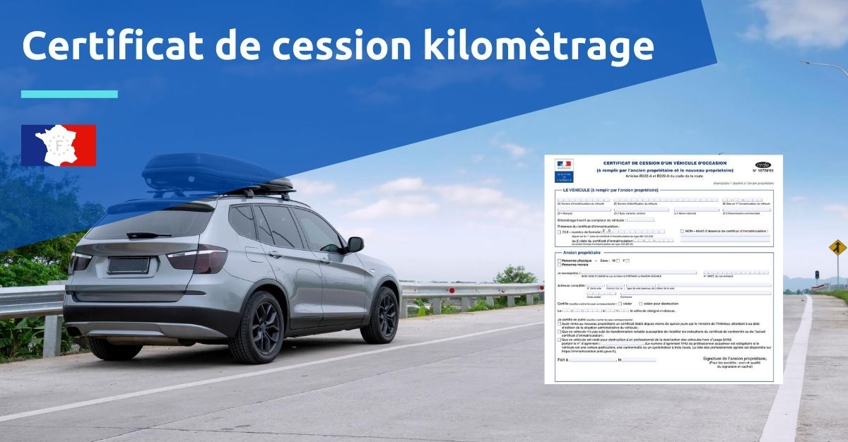 certificat de cession kilomètrage